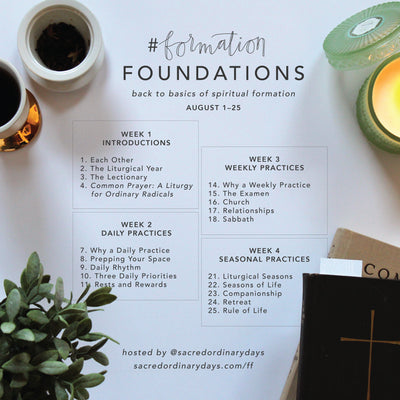 Day 4 #formationFOUNDATIONS | Get to Know Common Prayer: A Liturgy for Ordinary Radicals